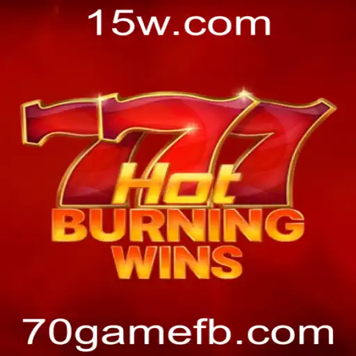 Descubra o Empolgante Mundo de HotBurningWins: Um Jogo Clássico com Toque Moderno
