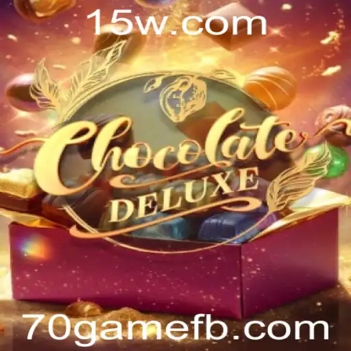 ChocolateDeluxe: Explorando o Divertido Mundo do Jogo 70game